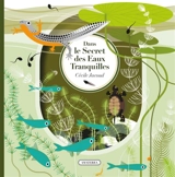 Dans le secret des eaux tranquilles - Cécile Jacoud