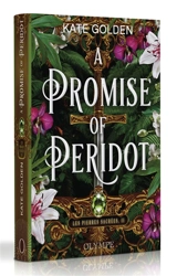 Les pierres sacrées. Vol. 2. A promise of Peridot - Kate Golden