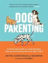 Dog Parenting - Elizabeth Mullen
