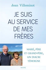 Heureux le serviteur : un diacre marié témoigne - Jean Villeminot