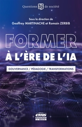 Former à l'ère de l'IA : gouvernance, pédagogie, transformations - Geoffrey Martinache