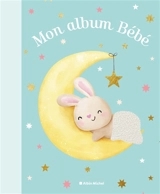 Mon album bébé - Véronique Galland