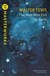 The Man Who Fell to Earth - Walter S. Tevis