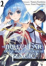 The irregular of the Royal academy of magic. Vol. 2 - Yusura Kankitsu