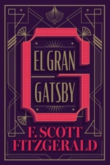 El Gran Gatsby (Edicion Especial) / The Great Gatsby (Special Edition) - Francis Scott Fitzgerald