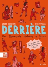 Derrière : une étonnante histoire de fesses : une enquête sur les fondements (de nos normes esthétiques) - Erell Hannah