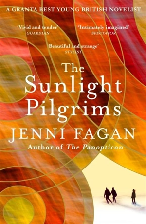 The Sunlight Pilgrims - Jenni Fagan