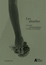 Les attaches - Anne-Lise Broyer