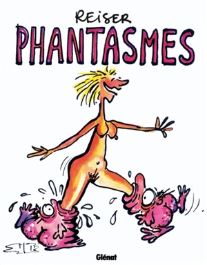 Phantasmes - Jean-Marc Reiser