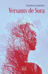 Versants de Sora - Caroline Leblond