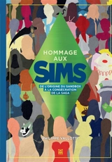 Hommage aux Sims : De l'origine du sandbox à la consécration de la saga - Philippe Vallotti