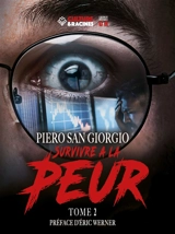 Survivre à la peur. Vol. 2 - Piero San Giorgio