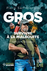 Gros : survivre à la malbouffe - Piero San Giorgio