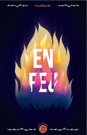 En feu - Eva Blanche