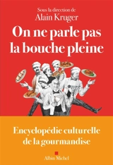 On ne parle pas la bouche pleine