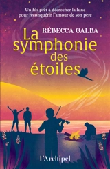 La symphonie des étoiles - Rébecca Galba
