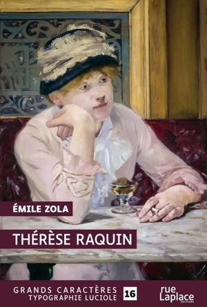 Thérèse Raquin - Emile Zola
