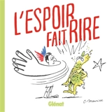 L'espoir fait rire - Camille Besse