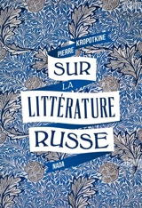 Sur la littérature russe - Pierre Kropotkine