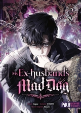 My ex-husband's mad dog. Vol. 2 - Cmjm