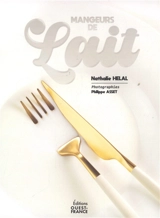 Mangeurs de lait - Nathalie Hélal