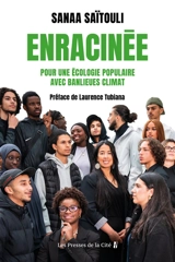 Enracinée : pour une écologie populaire avec Banlieues climat - Sanaa Saïtouli
