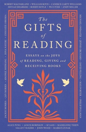 The Gifts of Reading - Robert Macfarlane