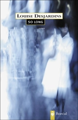 So long - Louise Desjardins