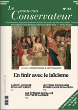 LE NOUVEAU CONSERVATEUR N°23 : En finir avec le laïcisme