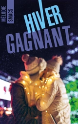 Hiver gagnant - Mélodie Smacs