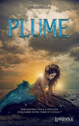 Plume, l'intégrale - Mélodie Smacs