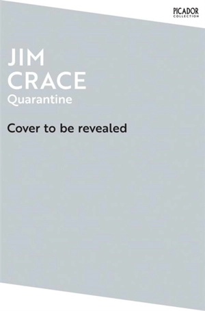 Quarantine - Jim Crace