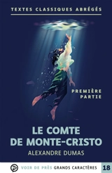 Le comte de Monte-Cristo : première partie - Alexandre Dumas