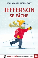 Jefferson se fâche - Jean-Claude Mourlevat