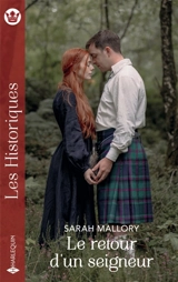 Le retour d'un seigneur - Sarah Mallory
