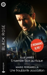 Ensemble face au risque. Une troublante association - Elle James