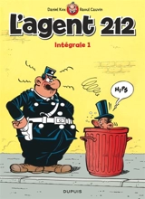 L'agent 212 : intégrale. Vol. 1 - Raoul Cauvin
