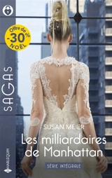Les milliardaires de Manhattan : série intégrale - Susan Meier