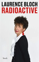 Radioactive - Laurence Bloch