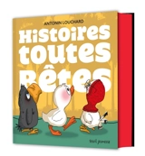 Histoires toutes bêtes - Antonin Louchard