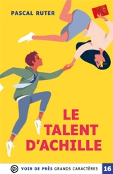 Le talent d'Achille - Pascal Ruter