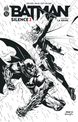 Batman Silence 2. Vol. 4. La reine - Jeph Loeb