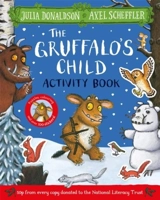 The Gruffalo's Child Activity Book - Donaldson, Julia