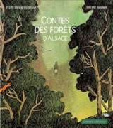 Contes des forêts d'Alsace - Sylvie de Mathuisieulx