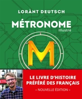 Métronome illustré - Lorànt Deutsch