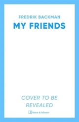 My Friends - Fredrik Backman