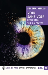 Voir sans voir : réflexion sur la cécité - Selina Mills
