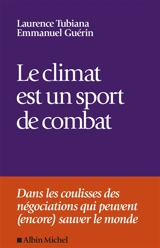 Le climat est un sport de combat - Laurence Tubiana