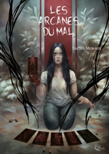 Les arcanes du mal - Sacha Morage