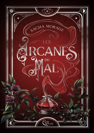 Les arcanes du mal - Sacha Morage